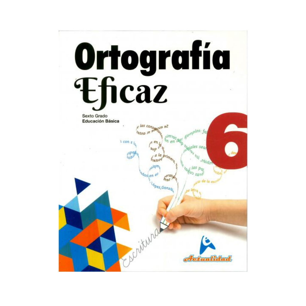 ORTOGRAFICA EFICAZ 6
