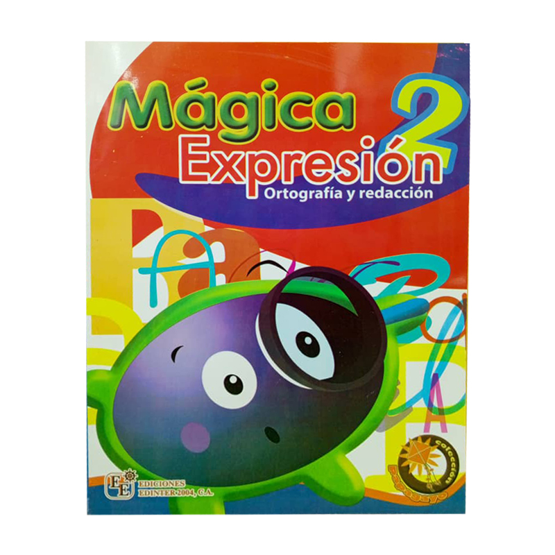 MAGICA EXPRESION 2, ORTOGRAFIA Y REDACCION
