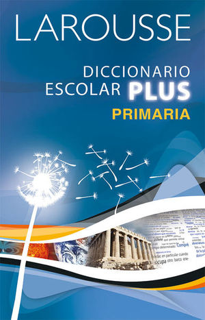 [9786072100046ME] DICCIONARIO ESCOLAR PLUS PRIMARIA