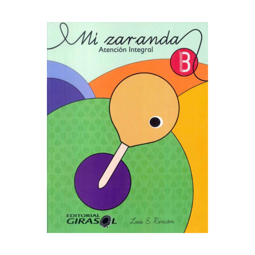 [978-980-6989-63-4] MI ZARANDA INTEGRAL B