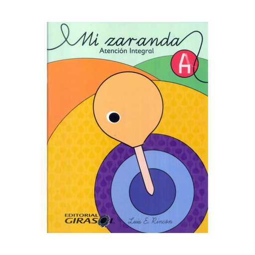 [978-980-6989-62-7] MI ZARANDA INTEGRAL A